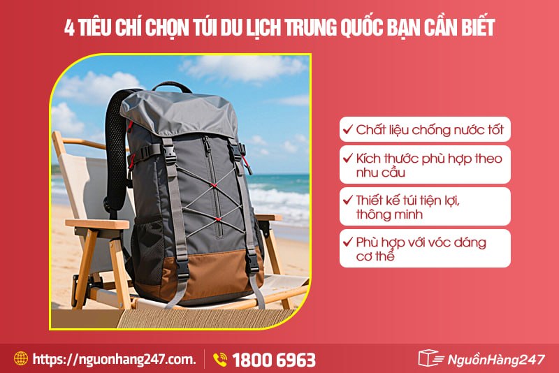 Tiêu chí chọn túi du lịch Trung Quốc phù hợp, hiệu quả