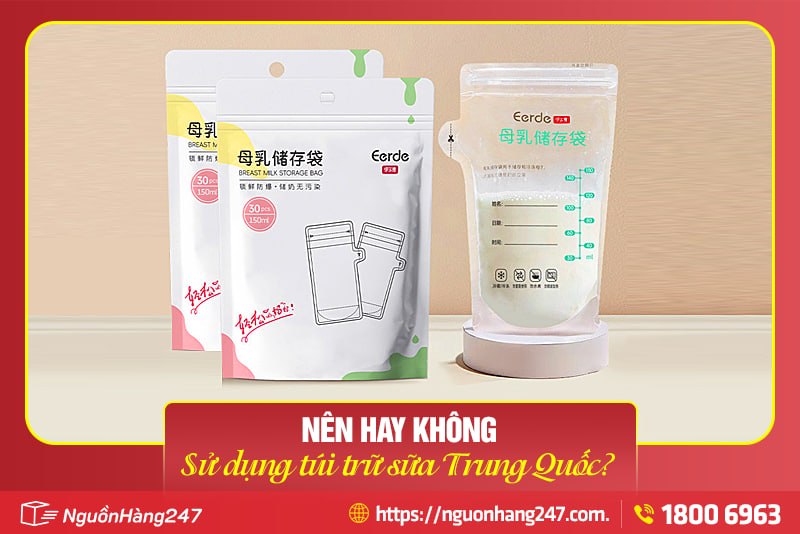 Túi trữ sữa Trung Quốc có tốt không?