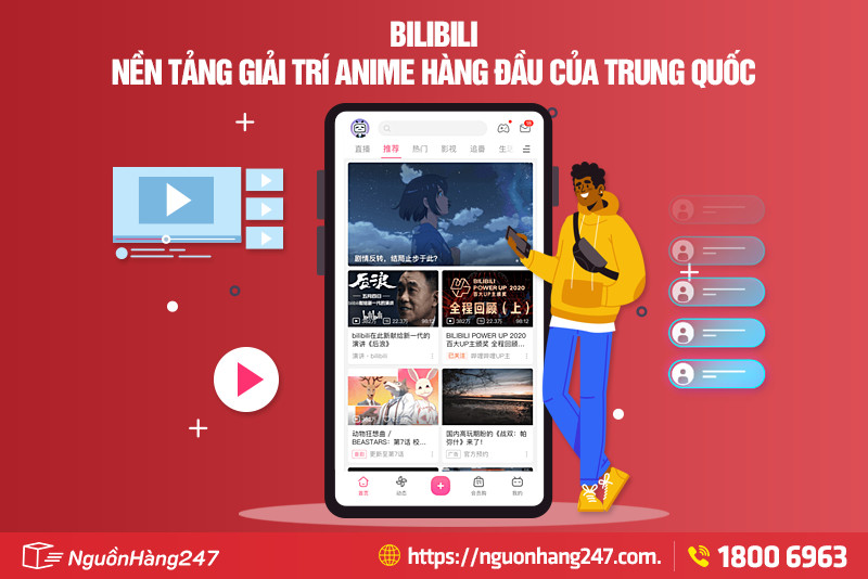 Bilibili - Nền tảng giải trí Anime hàng đầu của Trung Quốc