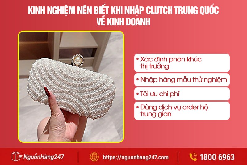 Kinh nghiệm khi nhập clutch Trung Quốc về kinh doanh